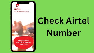 How to check airtel number in Nigeria 2024 Easy [upl. by Oicelem]