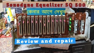 ✅Sonodyne Equalizer SQ 500 repairing।। Sonodyne Equalizer কেনার আগে ভিডিওটি দেখুন।।✅ [upl. by English953]