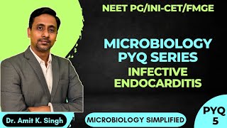 NEET PGINICETFMGE Microbiology PYQ Series  PYQ 5 Infective EndocarditisViridans Streptococci [upl. by Jocelyne]