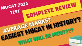 Mdcat 2024 Test Complete Review Expected Marks and Merit  Mdcat 2024 Latest News [upl. by Abisia390]