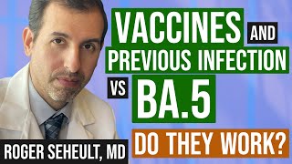 Omicron BA5 vs Vaccines and Previous Infection [upl. by Bettina]