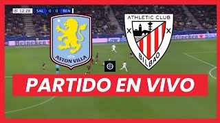 ASTON VILLA VS ATHLETIC EN VIVO  AMISTOSO INTERNACIONAL 🔴 [upl. by Zeiger30]