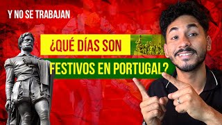 ¿Qué días son festivos en Portugal  Y NO SE TRABAJAN [upl. by Ahsasal]