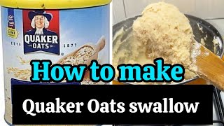 FOOD UPDATE How to make Quaker Oats swallow  REACTION [upl. by Atnamas]