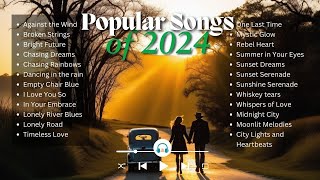 Popular Songs of 2024  Best Original Hits amp Trending Music [upl. by Madelaine]