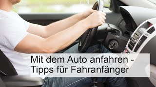 Auto Anfahren für Fahranfänger Die besten Tipps für einen sicheren Start [upl. by Aihcela]