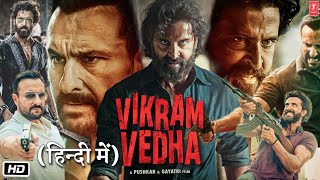 Vikram Vedha Full HD Movie in Hindi  Hrithik Roshan  Saif Ali Khan  Reviews amp Details [upl. by Hamon]