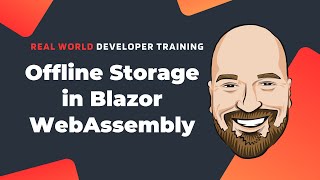 Offline Storage in Blazor WebAssembly [upl. by Krystalle]