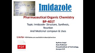 Imidazole  Structure Synthesis Reaction and Medicinal Compound amp Uses  Explained Step by Step [upl. by Newell244]