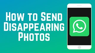 How to Send Disappearing Photos on WhatsApp [upl. by Ahseek222]