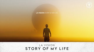 LA Vision  Story Of My Life Official Lyric Video [upl. by Rahab845]