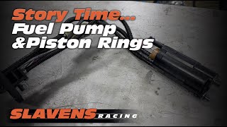 Story Time  Fuel Pump and Piston Rings [upl. by Rawde]