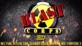 Blast Corps Mica Park Outland Farm Glander’s Ranch Ironstone Mine Completed A HD [upl. by Illil]