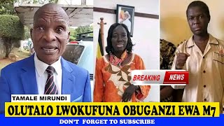 Olutalo Lwokufuna Obuganzi Ewa M7 Tamale Mirundi Today Latest [upl. by Ephrem839]