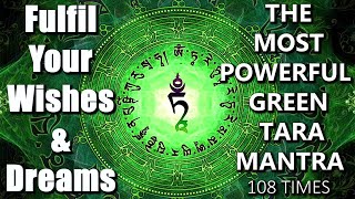 The Most Powerful Green Tara Mantra  Om Tare Tuttare Ture Soha  Powerful Devi Mantra  Fast Chant [upl. by Bremen840]