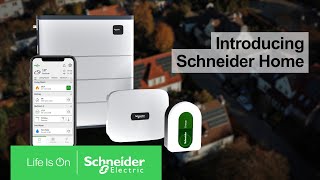 Introducing Schneider Home  Produce monitor control amp optimize your energy  Schneider Electric [upl. by Arnuad]