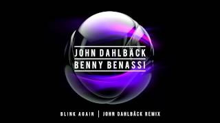 John Dahlbäck amp Benny Benassi  Blink Again John Dahlback Remix Cover Art [upl. by Reo521]