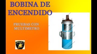 Como probar bobina de encendido con multimetro [upl. by Herman229]