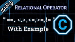 15 What is Relational Operator  Tamil Pro Techniques [upl. by Semele]