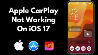 How to fix apple Carplay not working on iOS 17 [upl. by Niltak913]