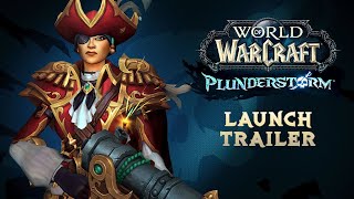 Plunderstorm Launch Trailer  World of Warcraft [upl. by Becka]