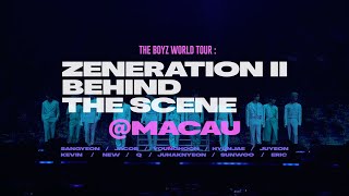 OFF THE BOYZ THE BOYZ WORLD TOUR  ZENERATION Ⅱ in MACAU Behind [upl. by Bonny422]