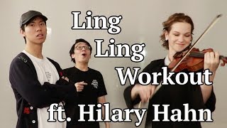 Hilary Hahn does the Ling Ling Workout [upl. by Aneehsal]