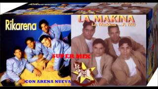 RIKARENA Y LA MAKINA MIX [upl. by Hsac317]