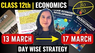 Class 12 Economics Day wise Strategy 13 March  17 March  Target 8080  Neha Jangid [upl. by Saisoj]