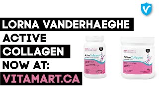 Lorna Vanderhaeghe Active Collagen Vitamartca [upl. by Alma]