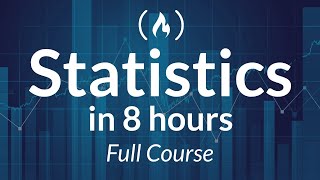 Statistics  A Full University Course on Data Science Basics [upl. by Maegan]