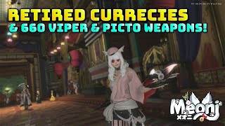 FFXIV Retired Currencies Into Poetics amp New 660 Weapons For Viper amp Picto [upl. by Tennek]