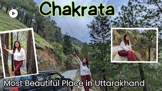 Chakrata Uttarakhand  A Beautiful Hill Station Near Mussoorie  Hidden Gem of Uttarakhand [upl. by Auohp]