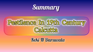 Pestilence In Nineteenth Century Calcutta Kolkata By Keki N Daruwala  Summary Analyses Important [upl. by Sirk613]