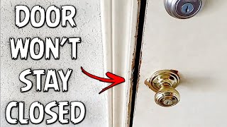 Door Wont Stay Closed  Quick and Easy Repair [upl. by Rhys]