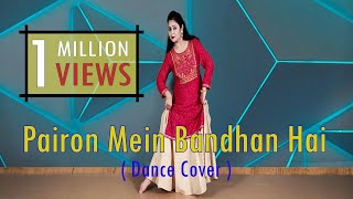 Pairon Mein Bandhan Hai  Dance Cover  Mohabbatein  Himani Saraswat [upl. by Rehctelf]