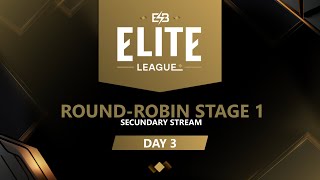 EN Elite League RoundRobin Stage Day 3 B 12 [upl. by Alorac560]