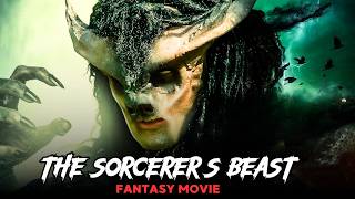 Best Fantasy Movie  The Sorcerers Beast  Full Movie  Best Hollywood Movies in English HD [upl. by Gierk]