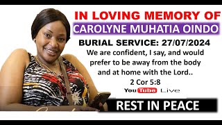 IN LOVING MEMORY OF CAROLYNE MUHATIA OINDO [upl. by Clippard]