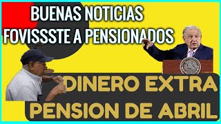 pensionados que recibirán dinero extra en pension de abril por este motivo pension noticias amlo [upl. by Beatriz84]