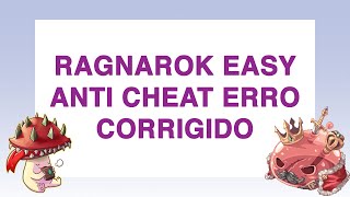 Ragnarok Easy Anti Cheat Erro Corrigido [upl. by Attener804]