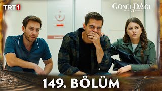 Gönül Dağı 149 Bölüm trt1 [upl. by Botti]