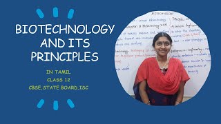 BIOTECHNOLOGY AND ITS PRINCIPLES  IN TAMIL CLASS 12 STATE BOARD ISC AND CBSE [upl. by Cornie358]