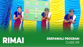 RIMAI  DANCE PERFORMED BY CLASS VIII  DEEPAWALI PROGRAM [upl. by Lock]