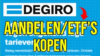 DEGIRO tutorial aandelen en ETF’s kopen [upl. by Irehj713]