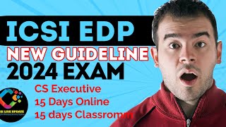 ICSI New EDP Training 2024 Exam CS Online EDP CS Offline EDP ICSI Classroom training CS Executive cs [upl. by Jaehne556]