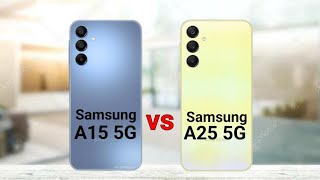 Samsung A15 5G vs Samsung A25 5G [upl. by Brynna]