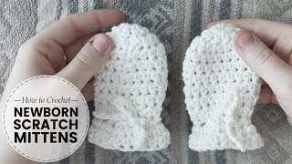 How to Crochet Newborn Baby Scratch Mitts for BEGINNERS  free crochet pattern  Last Minute Laura [upl. by Ervin]