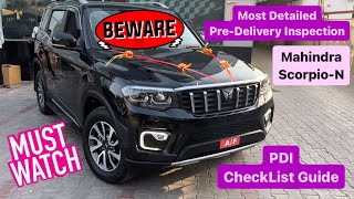 Detailed PreDelivery Inspection of my New Car  PDI CheckList Guide amp Tips  Mahindra ScorpioN [upl. by Evars]