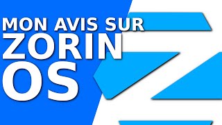 Mon avis sur Zorin OS [upl. by Frohman957]